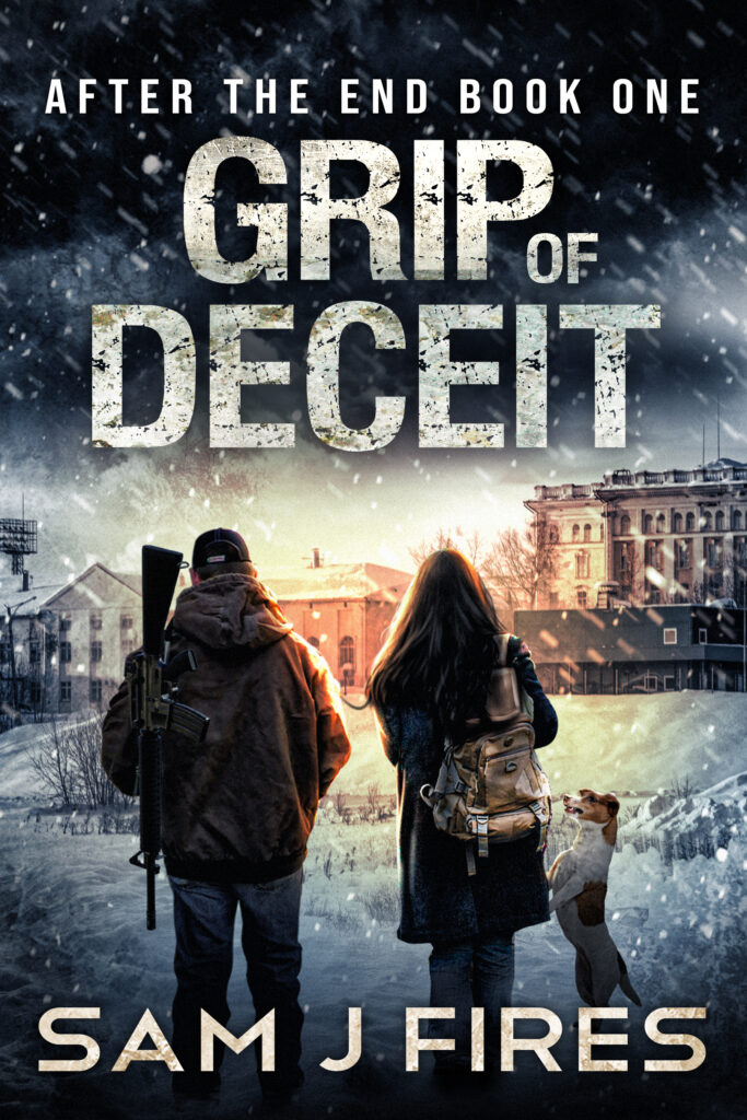 Book cover for 'After The End Book One: Grip of Deceit' by Sam J Fires, featuring two figures in a wintry, post-apocalyptic setting, one armed with a rifle, accompanied by a dog, with snow falling and derelict buildings in the background, evoking a sense of survival and adventure.